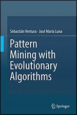 Pattern Mining with Evolutionary Algorithms