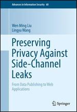 Preserving Privacy Against Side-Channel Leaks: From Data Publishing to Web Applications