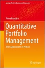 Quantitative Portfolio Management: with Applications in Python