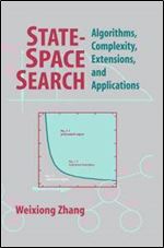 State-Space Search: Algorithms, Complexity, Extensions, and Applications