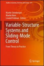 Variable-Structure Systems and Sliding-Mode Control: From Theory to Practice