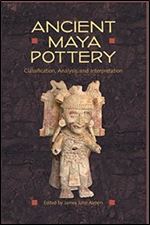 Ancient Maya Pottery (Maya Studies)