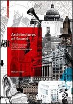 Architectures of Sound: Acoustic Concepts and Parameters for Architectural Design