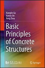 Basic Principles of Concrete Structures.