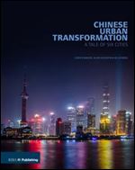 Chinese Urban Transformation: A Tale of Six Cities