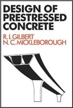 Design of Prestressed Concrete.
