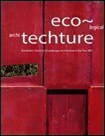 Eco-Techture: Bioclimatic Trends and Landscape Architecture in the Year 2001