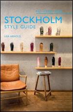 Stockholm Style Guide: Eat sleep shop