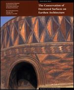 The Conservation of Decorated Surfaces on Earthen Architecture