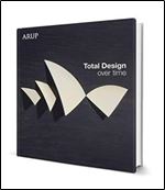 Total Design Over Time: Arup Design Book