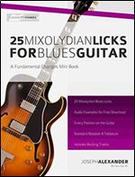 25 Mixolydian Licks for Blues Guitar