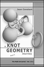 A 52 week Knot Geometry journey - Part 1: A Math-Art, ethnomathematics project (The Math-Art series)