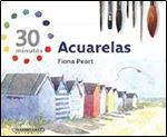 Acuarelas (30 Minutos) (Spanish Edition) [Spanish]