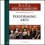 African Americans in the Performing Arts, Revised edition
