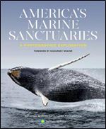 America's Marine Sanctuaries: A Photographic Exploration