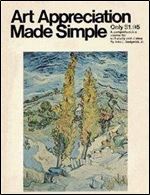 Art Appreciation Made Simple (Made Simple Books (Doubleday))