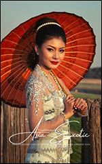 Asia Exotic Traditional PhotoBook Volume1: A beauty of South East Asia Woman in different countries collection photography by a Female Photographer from Thailand