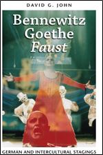 Bennewitz, Goethe, Faust: German and Intercultural Stagings