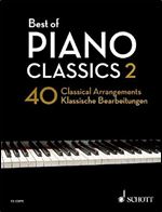 Best of Piano Classics 2: 40 Arrangements of Famous Classical Masterpieces