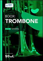 Boox: Trombone: Level 1 - Tutorial