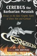 Cerebus the Barbarian Messiah