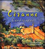 Cezanne: 185+ Landscape Paintings - Post-Impressionism - Paul Cezanne - Annotated Series