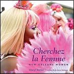 Cherchez la Femme: New Orleans Women