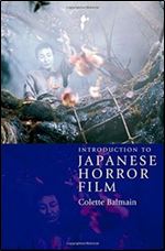 Colette Balmain - Introduction to Japanese Horror Film