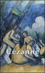 Delphi Complete Paintings of Paul Cezanne (Illustrated) (Masters of Art Book 19)