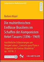 Die multiethnischen Einfl sse Brasiliens im Schaffen des Komponisten Hekel Tavares (1896 1969): Ausf hrliche Erl uterungen am Beispiel seines ... Musikwissenschaft) (German Edition)