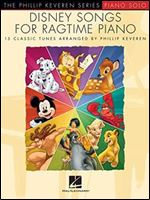 Disney Songs for Ragtime Piano: The Phillip Keveren Series (Piano Solo)