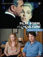 Film, Form, and Culture: Fourth Edition