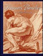 Francois Boucher: 192 Master Drawings