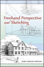 Freehand Perspective and Sketching (Dover Art Instruction)
