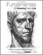 Fundamentals of Drawing from Life