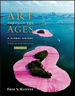 Gardner's Art Through the Ages: A Global History, Vol. 2, 13th Edition Ed 13