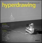 Hyperdrawing: Beyond the Lines of Contemporary Art (Tracey)