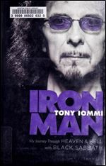 Iron Man: My Journey through Heaven and Hell with Black Sabbath