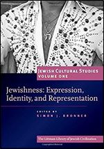 Jewishness: Expression, Identity and Representation (Jewish Cultural Studies)