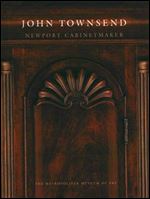 John Townsend: Newport Cabinetmaker