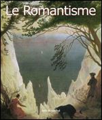 Leon Rosenthal, Klaus H. Carl, 'Le Romantisme' [French]