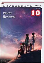 Mechademia 10: World Renewal (Mechamedia)