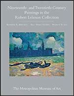 Nineteenth- and Twentieth-Century Paintings in the Robert Lehman Collection, Vol. 3