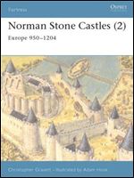 Norman Stone Castles (2): Europe 950 1204 (Fortress)