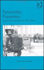 Personality Presenters: Televisions Intermediaries with Viewers