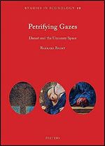 Petrifying Gazes: Danae and the Uncanny Space (Studies in Iconology, 19)