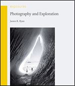 Photography and Exploration (Exposures)