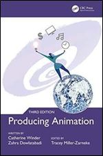 Producing Animation, 3rd Edition