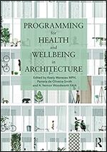 Programming for Health and Wellbeing in Architecture