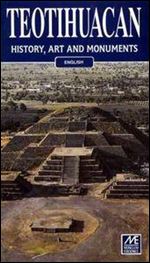 Teotihuacan: History, Art and Monuments